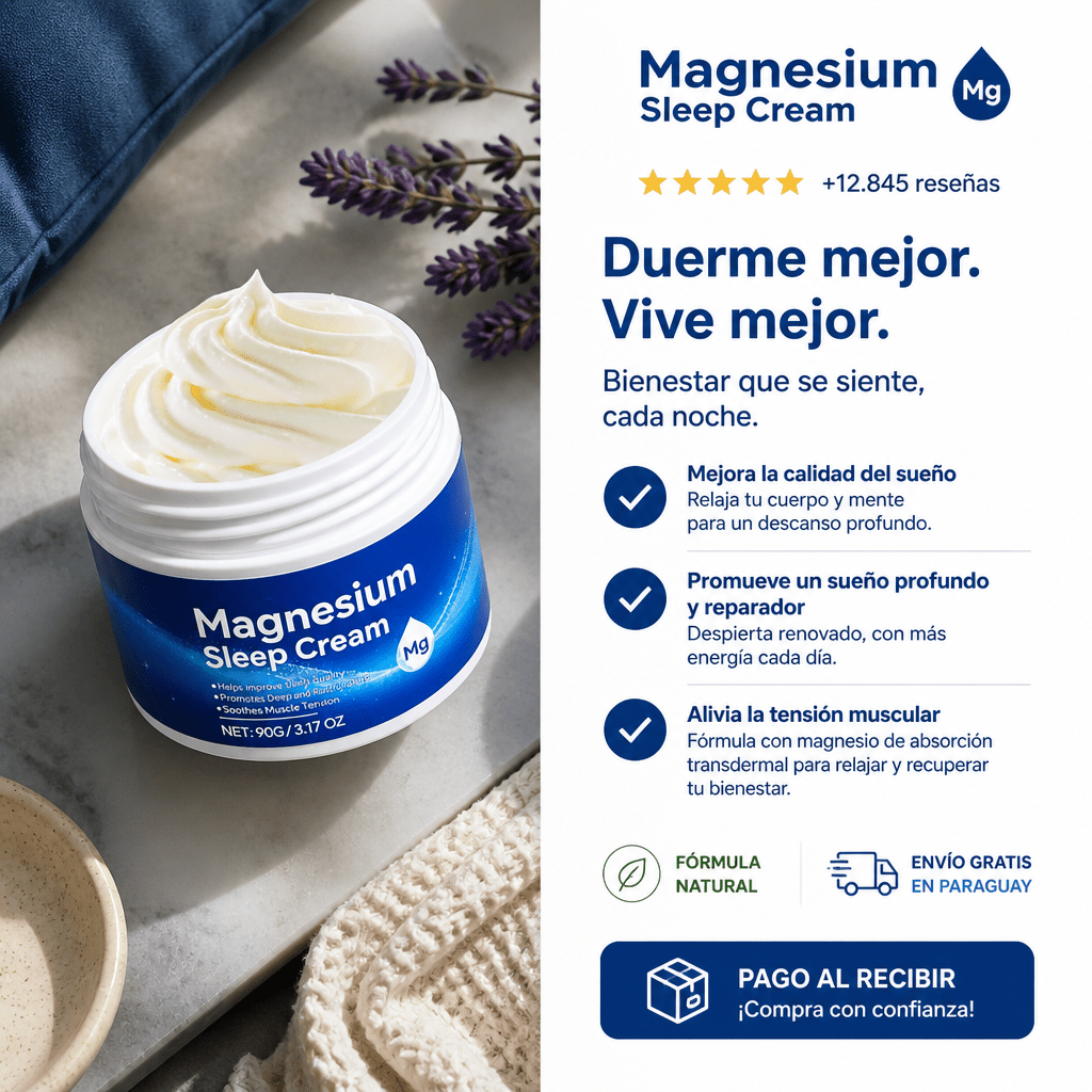 Magnesium Sleep Cream – Crema para Dormir Mejor - Mundo Paraguayo