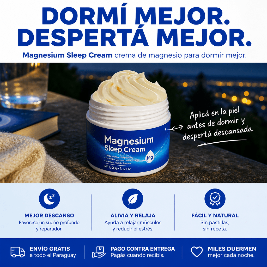 Magnesium Sleep Cream – Crema para Dormir Mejor - Mundo Paraguayo